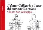 Il dottor Calligaris e il caso del manoscritto scomparso INDICE