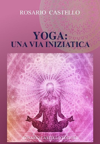 Yoga: una via iniziatica