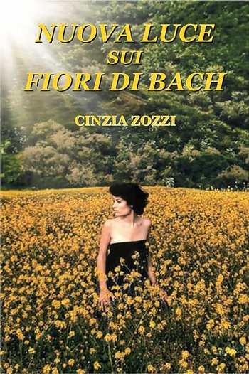 Nuova luce sui fiori di Bach