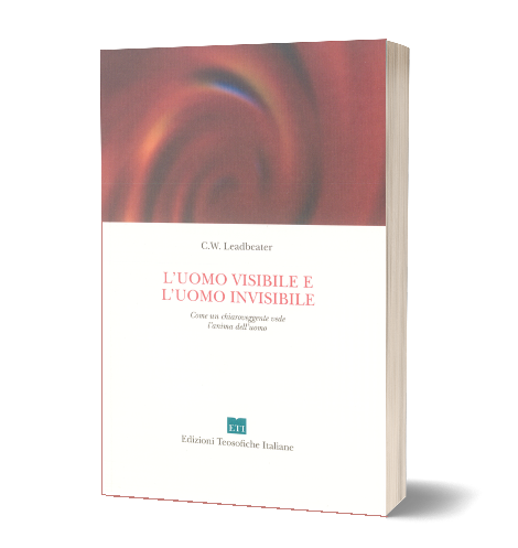 uomo visibile invisibile leadbeater