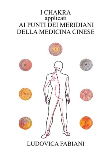 I Chakra e meridiani della medicina cinese