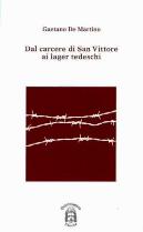 Dal carcere di San Vittore ai lager tedeschi