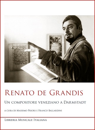Renato De Grandis: un compositore italiano a Darmstadt