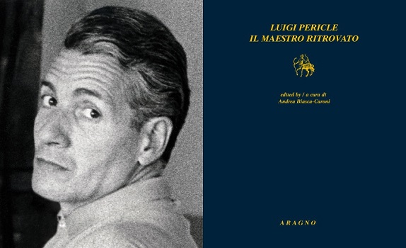 Luigi Pericle – Il maestro ritrovato