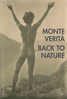 Monte Verità. Back to nature