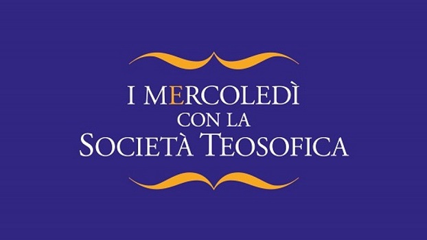 I Mercoledì con la Società Teosofica