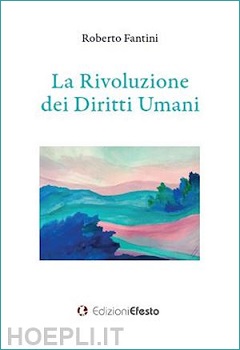 La Rivoluzione dei Diritti Umani