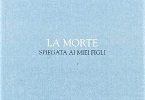 La morte spiegata ai miei figli INDICE
