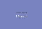 "I Maestri" di Annie Besant INDICE