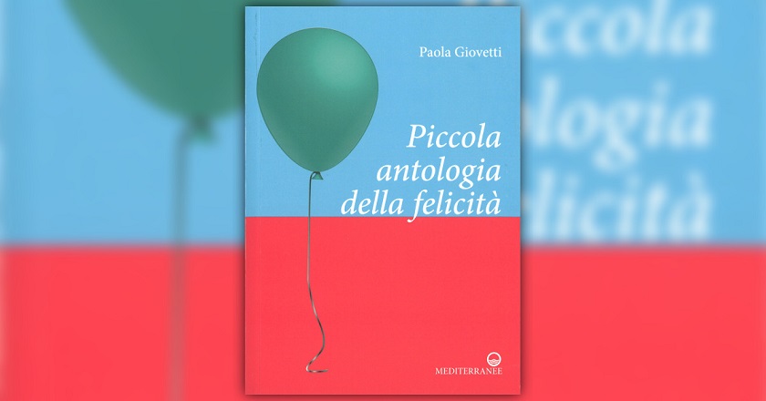 Piccola antologia della felicità