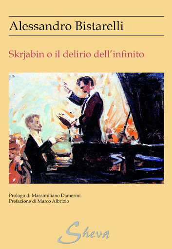 Skrjabin o il delirio dell’infinito