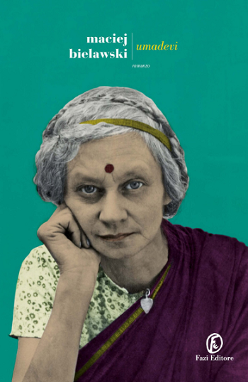 “Umadevi” un romanzo di Maciej Bielawski